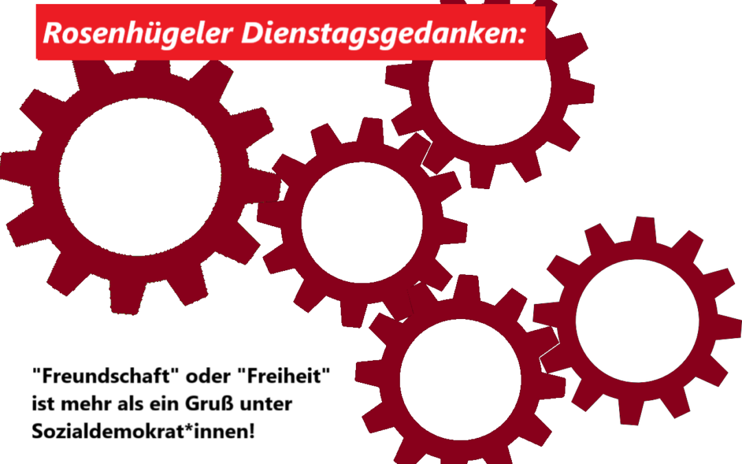 Rosenhügeler Dienstagsgedanken