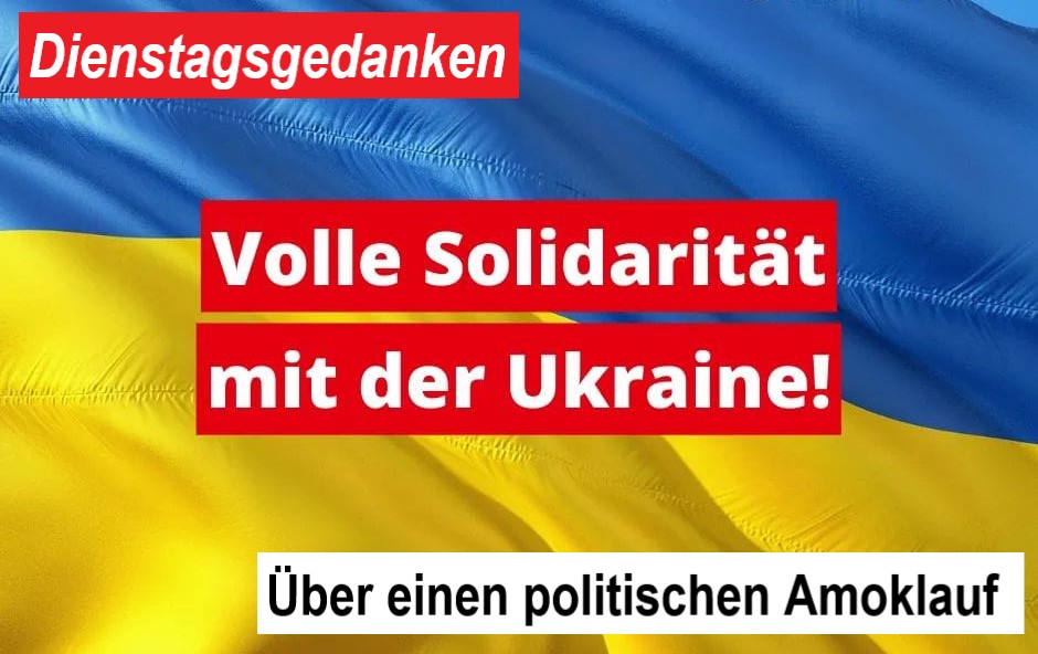 Dienstagsgedanken: „Über einen politischen Amoklauf“