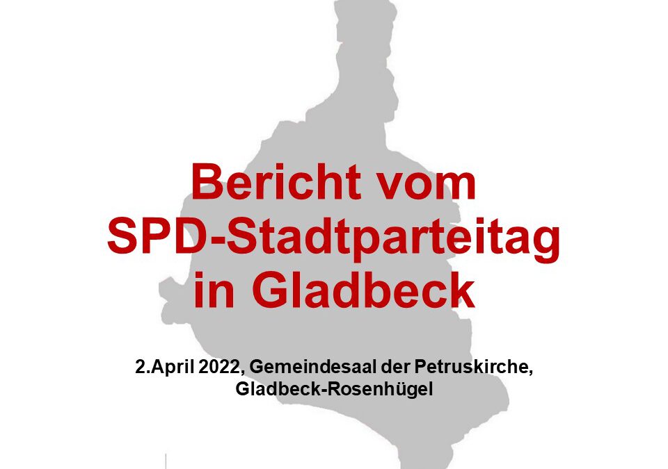 Die Neuaufstellung der Gladbecker SPD ist gelungen!